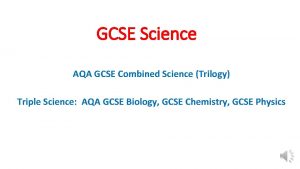 GCSE Science AQA GCSE Combined Science Trilogy Triple