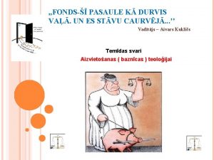 FONDS PASAULE K DURVIS VA UN ES STVU