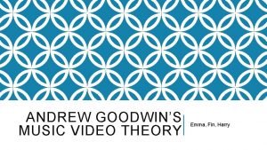 Andrew goodwin's music video theory