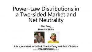 PowerLaw Distributions in a Twosided Market and Net