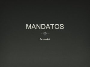 Que son mandatos