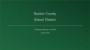 Rankin County School District Bookkeeper Meeting via ZOOM