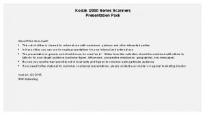 Kodak i 2000 Series Scanners Presentation Pack About