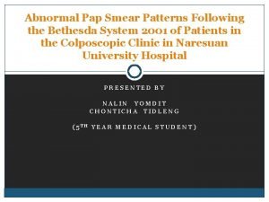 Abnormal Pap Smear Patterns Following the Bethesda System