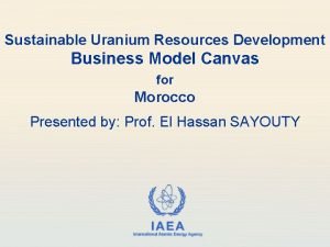 Sustainable Uranium Resources Development Business Model Canvas for
