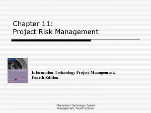 Chapter 11 Project Risk Management Information Technology Project