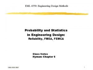 EML 4550 Engineering Design Methods Probability and Statistics