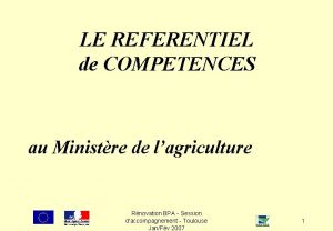 LE REFERENTIEL de COMPETENCES au Ministre de lagriculture