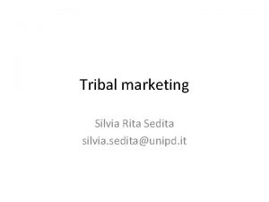 Tribal marketing definition