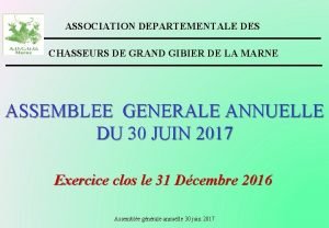 ASSOCIATION DEPARTEMENTALE DES CHASSEURS DE GRAND GIBIER DE