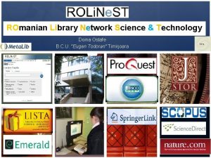 ROmanian Library Network Science Technology Doina Ostafe B