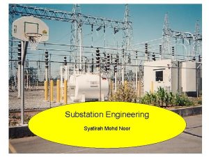 Substation Engineering Syatirah Mohd Noor List of text