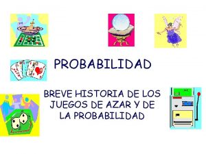 Historia de la probabilidad