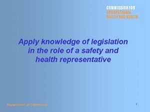 COMMISSION FOR OCCUPATIONAL SAFETY AND HEALTH Apply knowledge