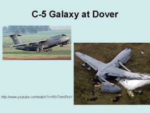 C5 Galaxy at Dover http www youtube comwatch