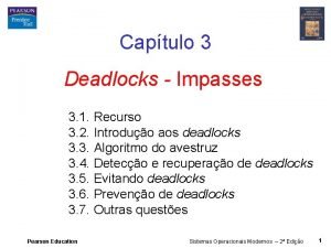 Captulo 3 Deadlocks Impasses 3 1 Recurso 3