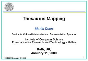 Thesaurus Mapping Martin Doerr Centre for Cultural Informatics