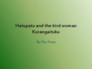 Hatupatu and the bird woman