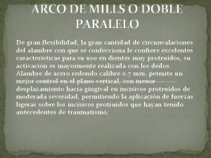 Arco labial de mill