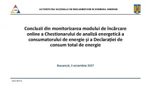 AUTORITATEA NAIONAL DE REGLEMENTARE N DOMENIUL ENERGIEI Concluzii