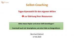 SelbstCoaching TagesGymnastik fr den eigenen Willen zur Strkung