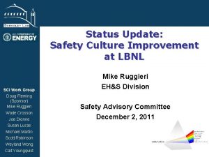 BSISB Status Update Safety Culture Improvement at LBNL