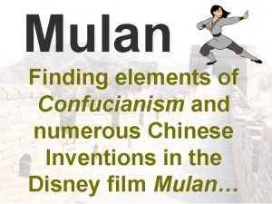 Examples of confucianism in mulan