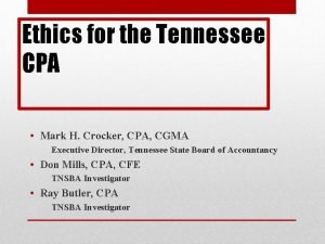 Ethics for the Tennessee CPA Mark H Crocker