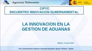 CIPYC ENCUENTRO INNOVACION GUBERNAMENTAL LA INNOVACION EN LA