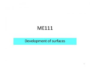 Methods of development of surfaces