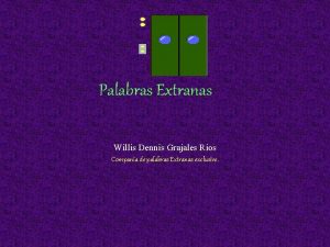 Palabras Extranas Willis Dennis Grajales Rios Compania de