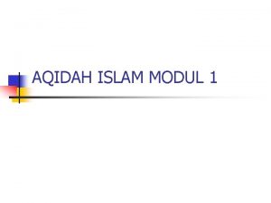 AQIDAH ISLAM MODUL 1 Adabadab penuntut ilmu Islam