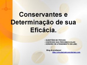 Conservantes e Determinao de sua Eficcia QUESTES DE