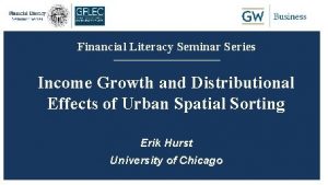Financial Literacy Seminar Series Income Growth and Distributional