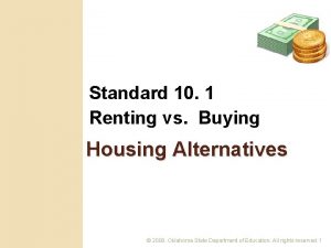Standard 10 1 Renting vs Buying Housing Alternatives