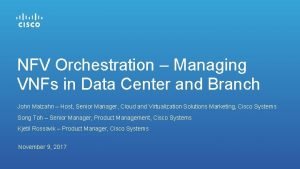 Cisco data center orchestration Cisco data center orchestration