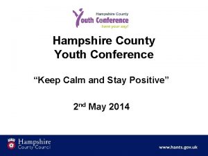 Hampshire County Youth Conference Keep Calm and Stay
