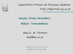 Laboratrios Virtuais de Processos Qumicos http labvirtual eq