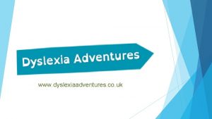 www dyslexiaadventures co uk Introduction Tom Marvan Sarah