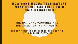 Vaccine cold chain monitor