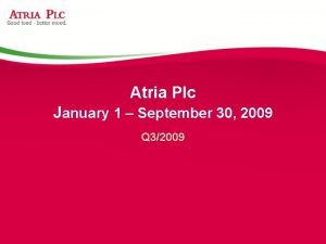 Atria Plc January 1 September 30 2009 Q