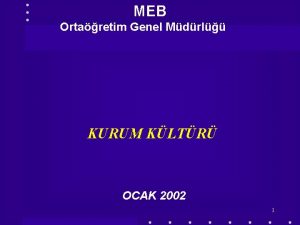 MEB Ortaretim Genel Mdrl KURUM KLTR OCAK 2002