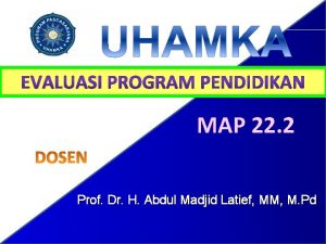 MAP 22 2 Prof Dr H Abdul Madjid