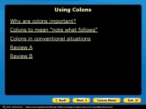 What are colons