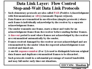 Data Link Layer Flow Control StopandWait Data Link