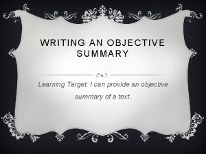 Objective summary example