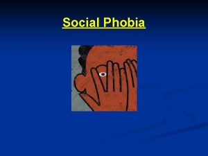 Social Phobia SADSP Social anxiety disorder DSM 5