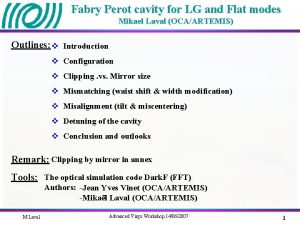 Fabry Perot cavity for LG and Flat modes