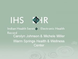 Tribal health ehr