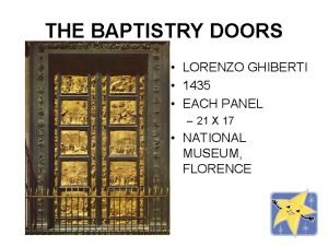 THE BAPTISTRY DOORS LORENZO GHIBERTI 1435 EACH PANEL